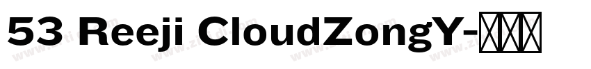 53 Reeji CloudZongY字体转换